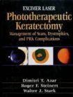Excimer Laser Phototherapeutic Keratectomy: Management of Scars, Dystrophies and PRK Complications Medicine
