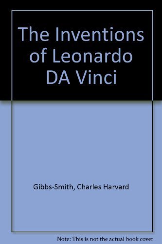The Inventions of Leonardo DA Vinci Business & Technology