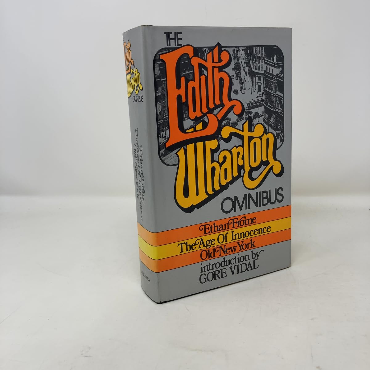 The Edith Wharton Omnibus: Ethan Frome, The Age of Innocence & Old New York Books