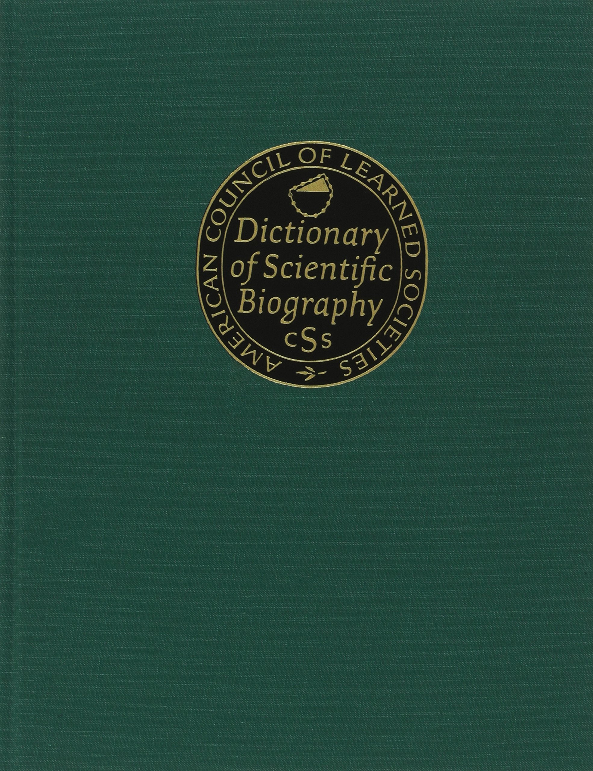Dictionary of Scientific Biography: Volumes 3 and 4 in One book