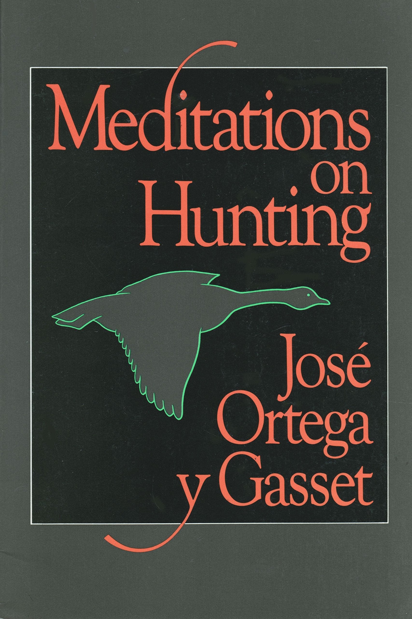 Meditations on Hunting Leisure & Fun