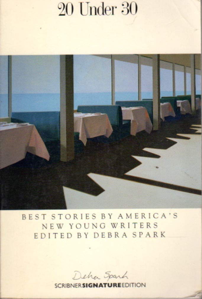Twenty Under Thirty: Best Stories by America's New Young Writers Contemporary literature