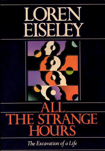 All the Strange Hours: The Excavation of a Life Memories