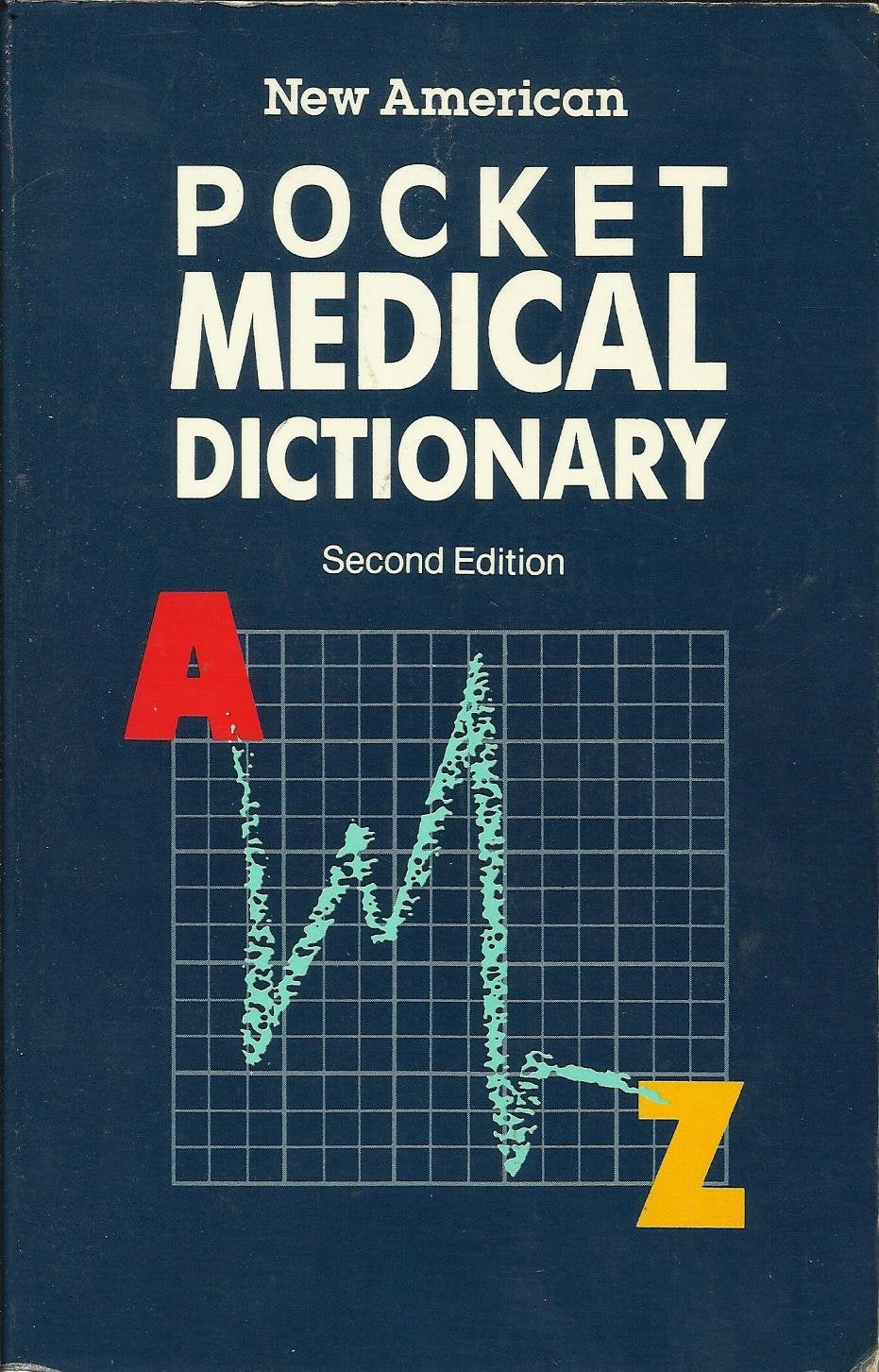 New American Pocket Medical Dictionary Medicine
