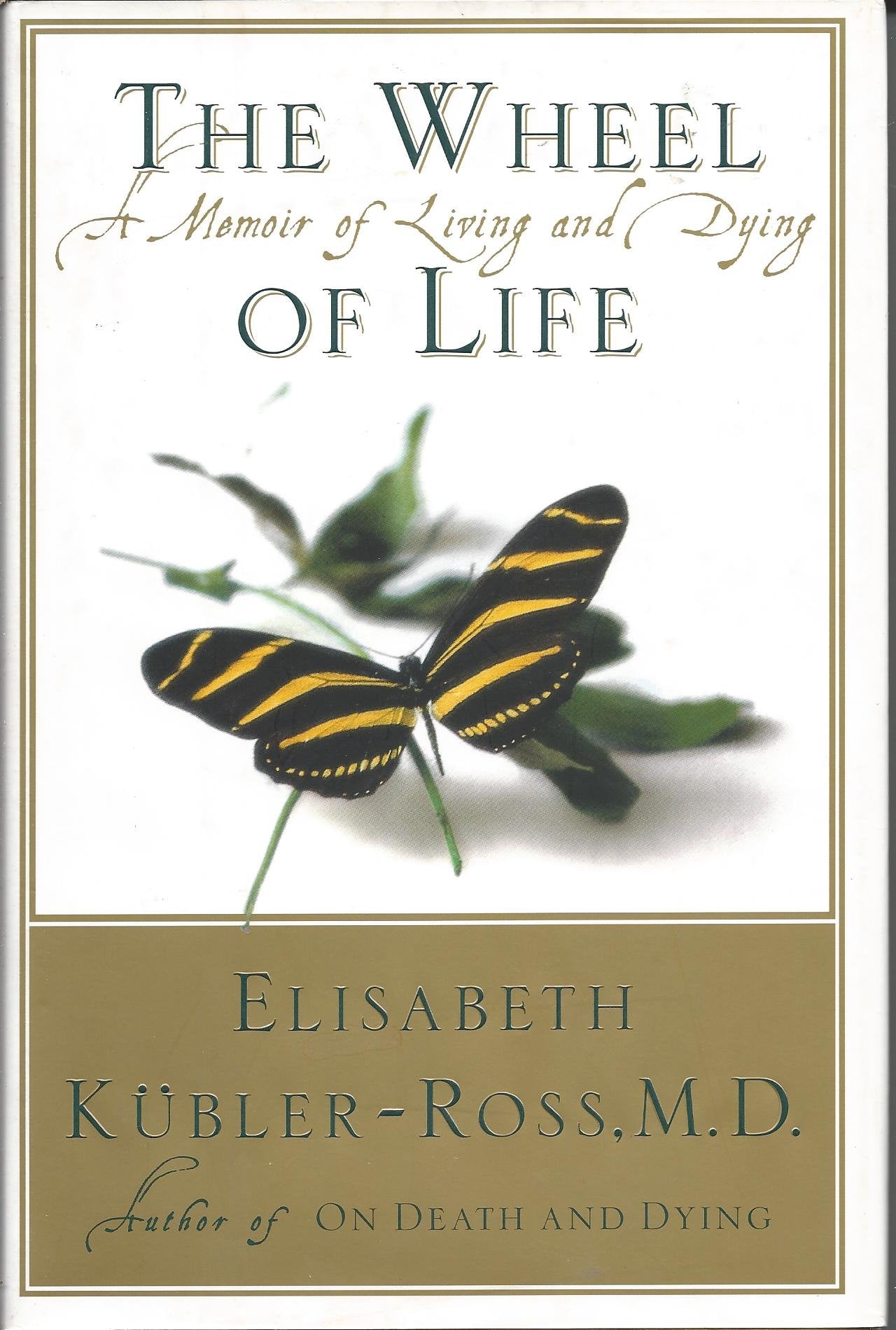 The Wheel of Life: A Memoir of Living and Dying Science Books
