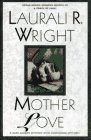 Mother Love: A Karl Alberg Mystery With Cassandra Mitchell book