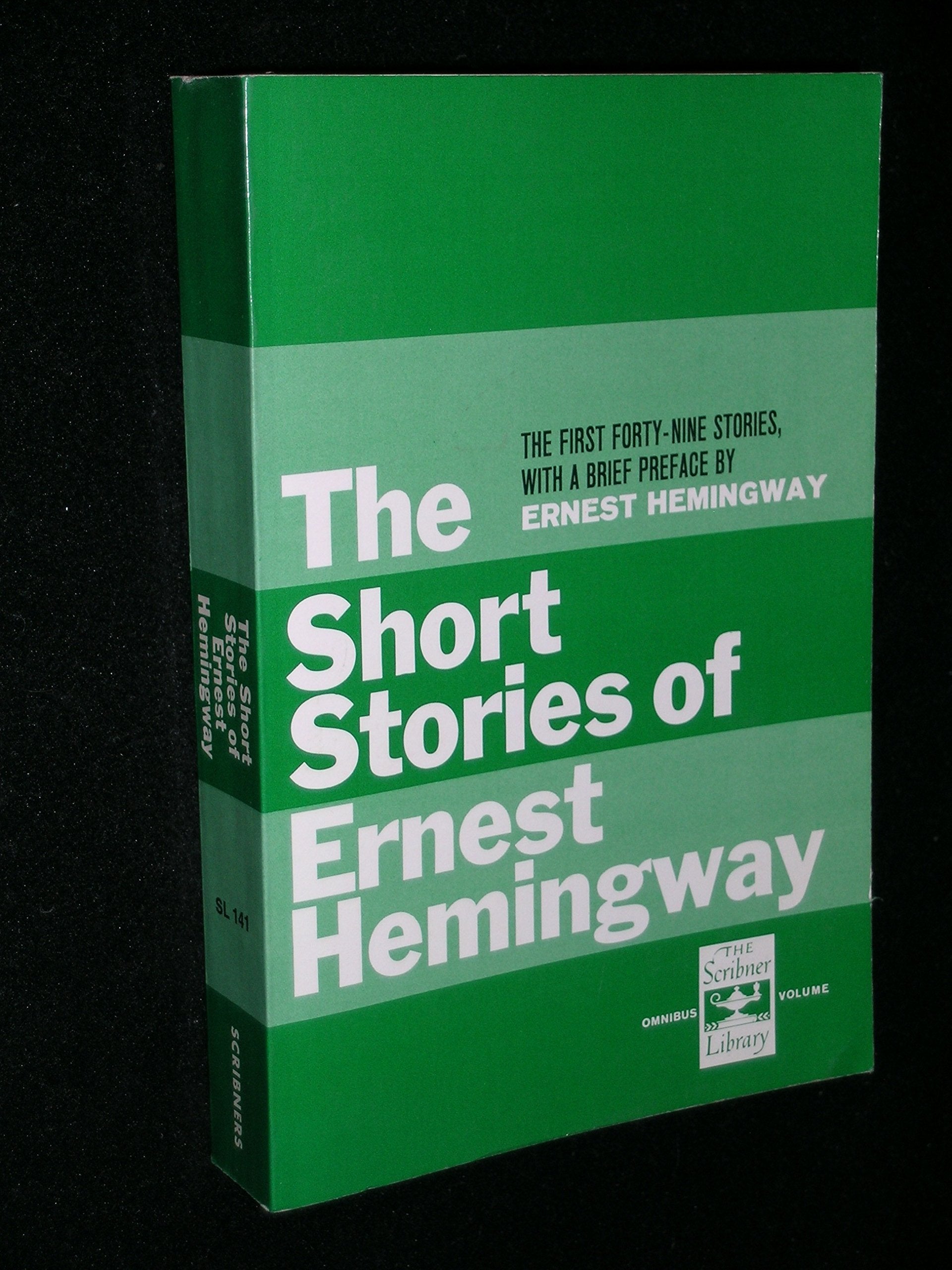 The Short Stories of Ernest Hemingway Essays & Short Stories