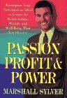 Passion, Profit, & Power: Reprogram Your Subconscious Mind to Create the Relationships, Wealth, and Well-Being That You Deserve: Reprogram Your ... Wealth and Well-being You Deserve Lifestyle