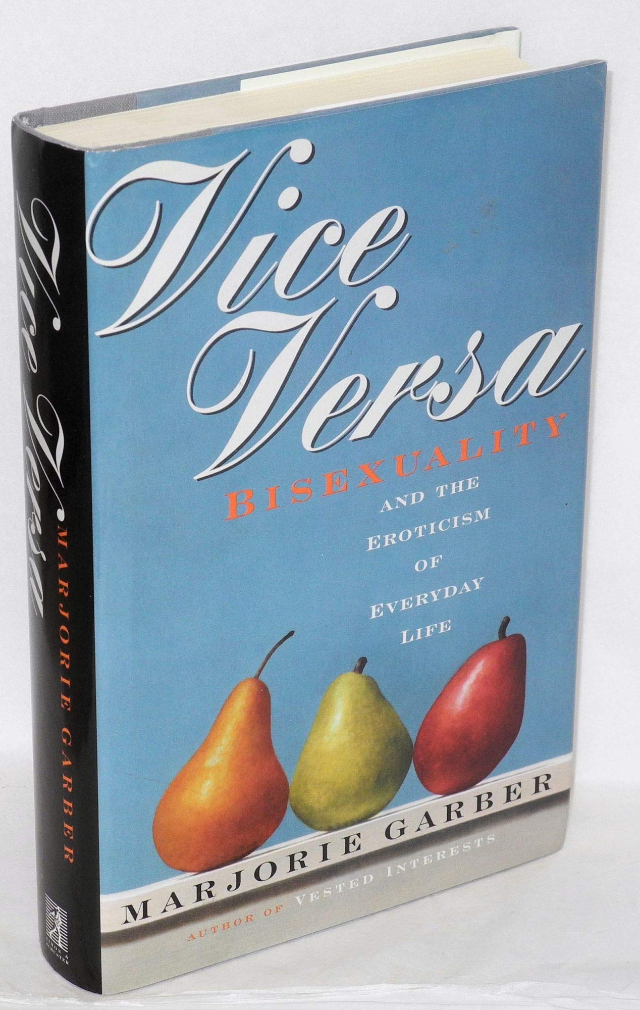 Vice Versa: Bisexuality and the Eroticism of Everyday Life Medicine