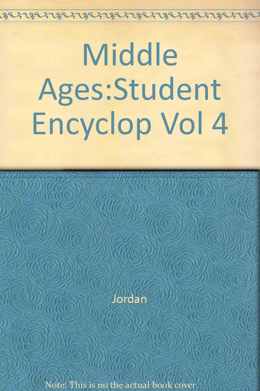 Middle Ages:Student Encyclop Vol 4 Reference Books