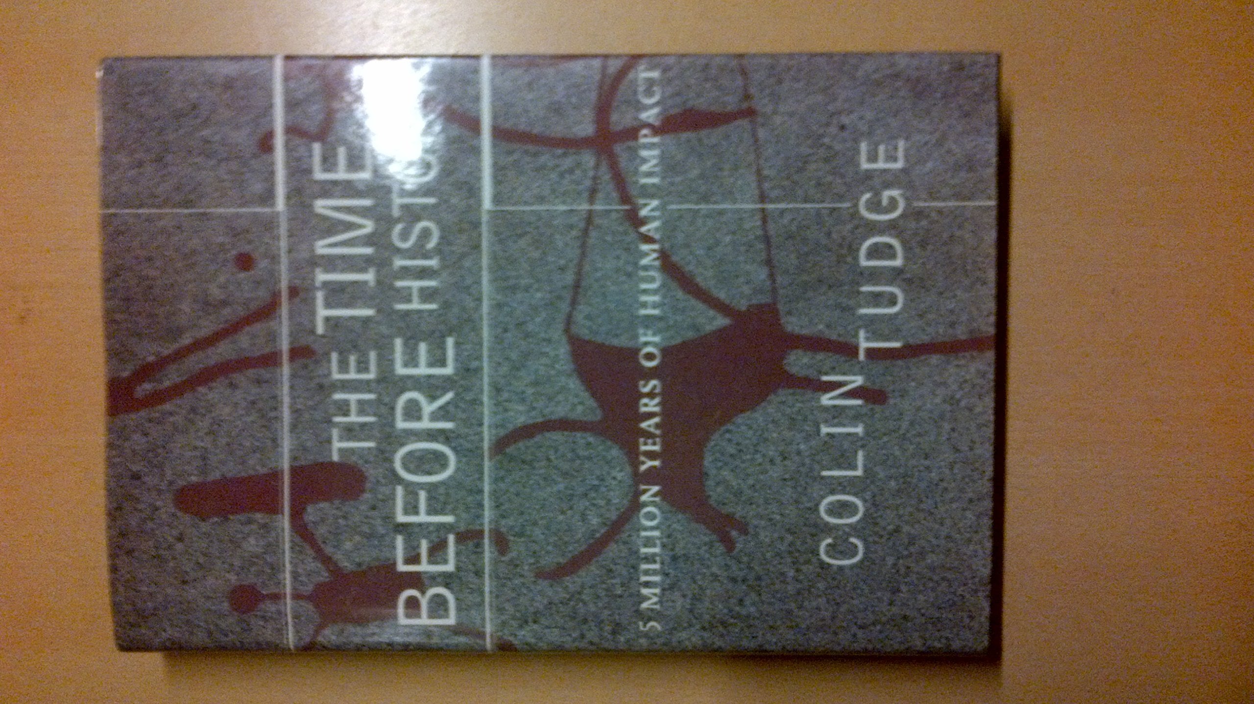 The Time Before History: 5 Million Years of Human Impact Social Sciences