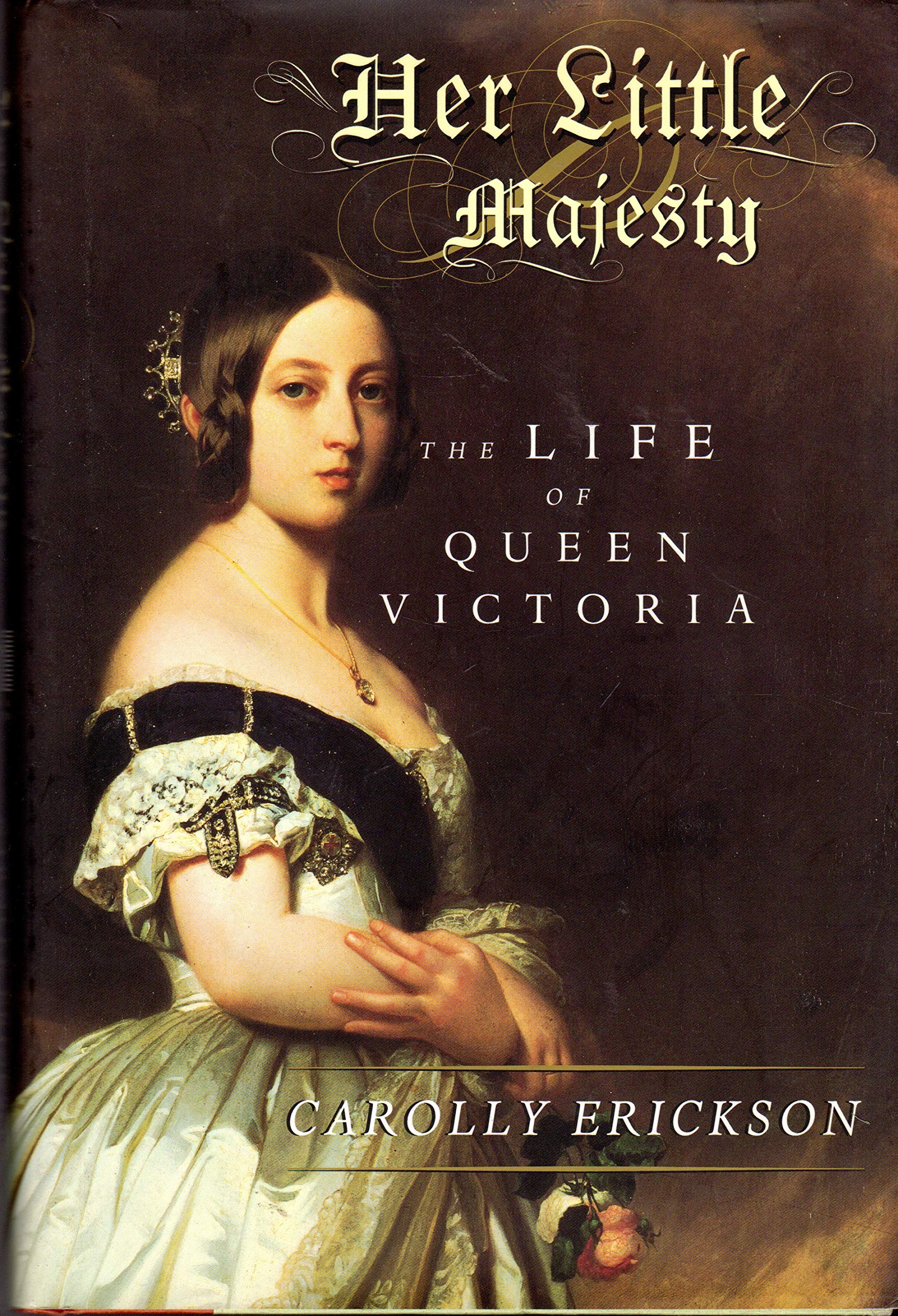 Her Little Majesty: The Life of Queen Victoria Politics & History