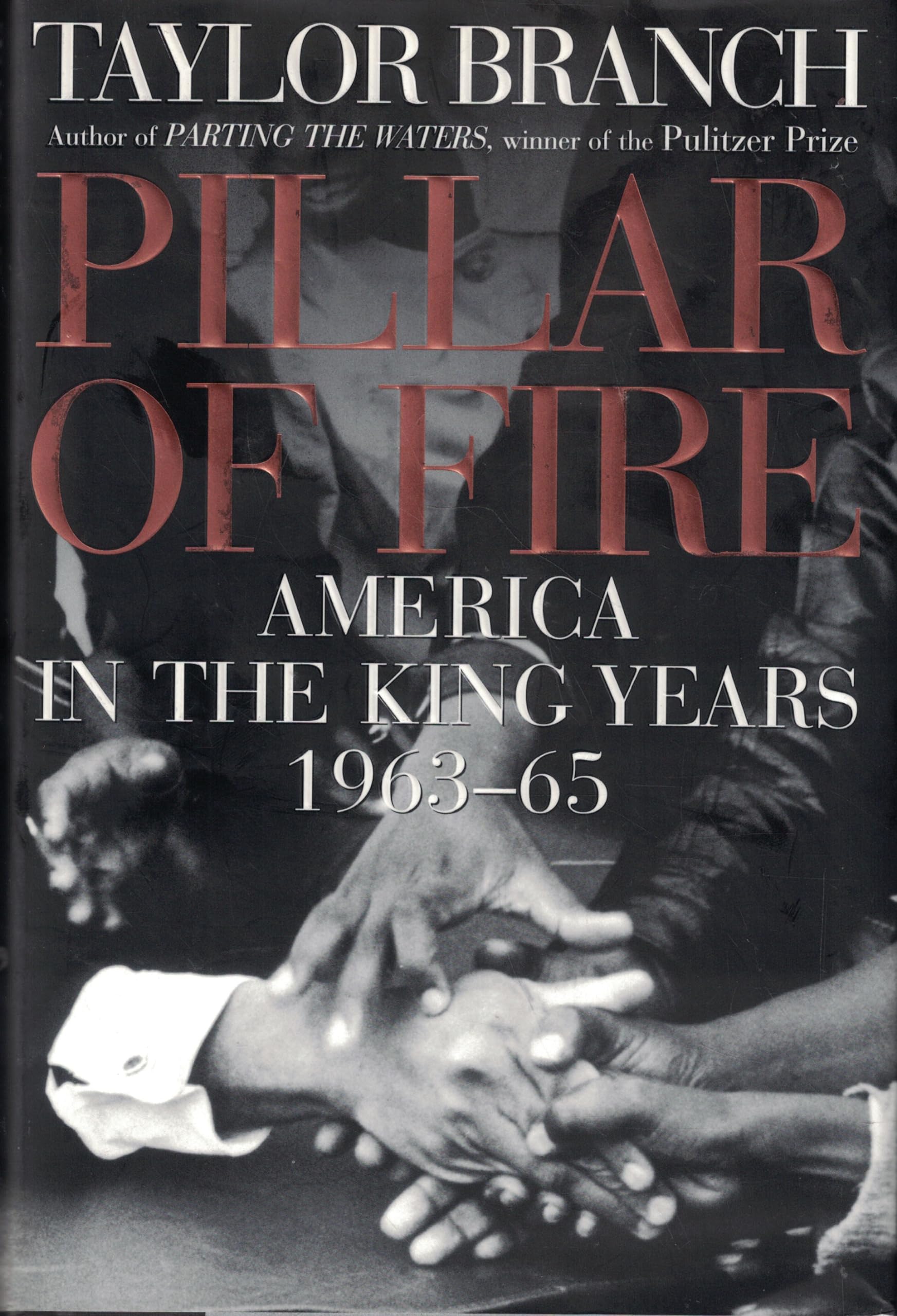 Pillar of Fire: America in the King Years 1963-65 Social Sciences