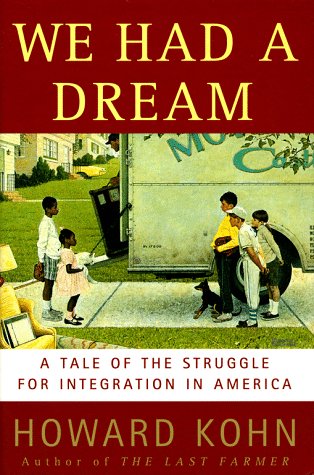 We Had a Dream: A Tale of the Struggles for Integration in America Social Sciences
