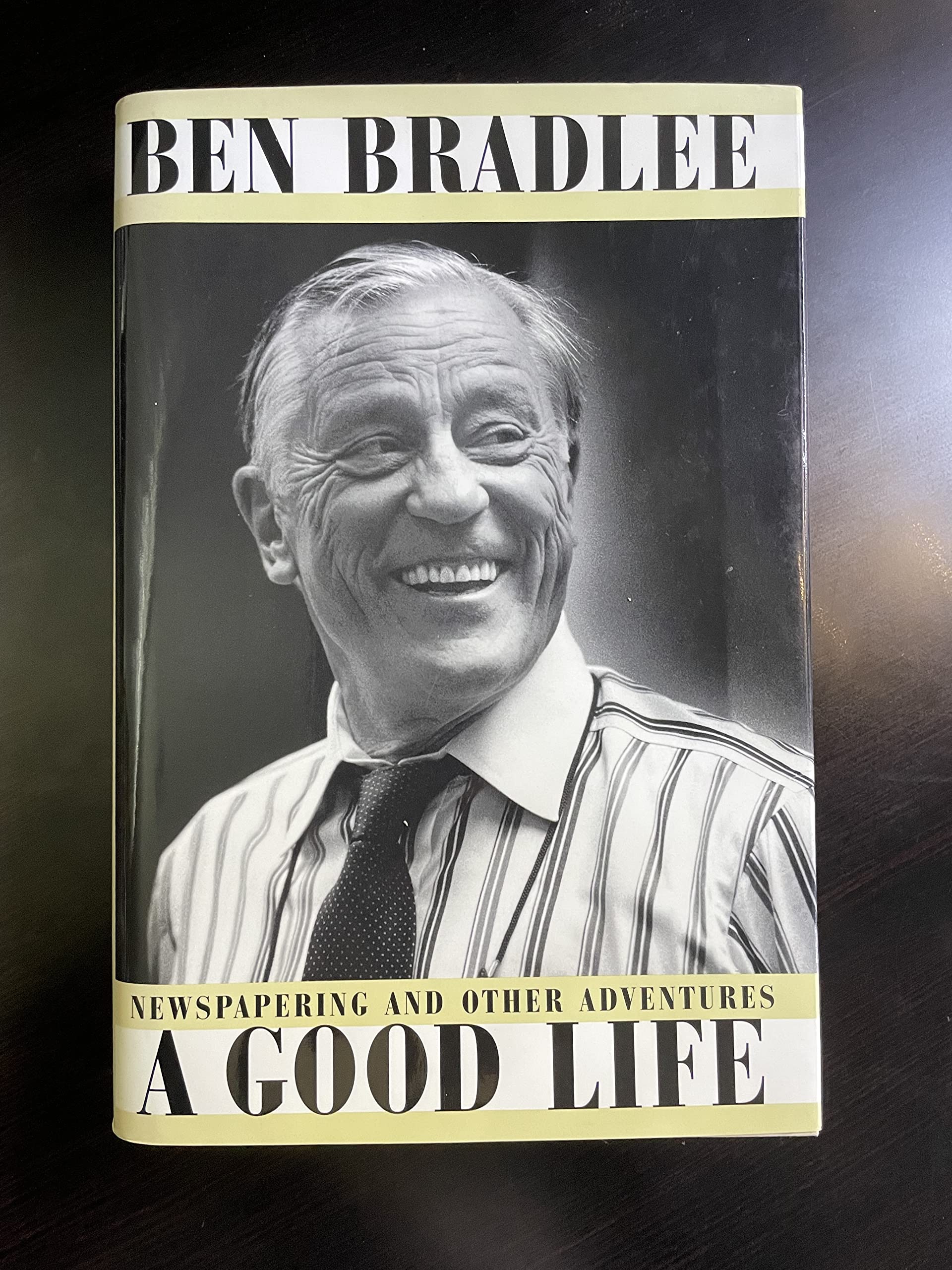 A Good Life: Newspapering and Other Adventures Media & Communication
