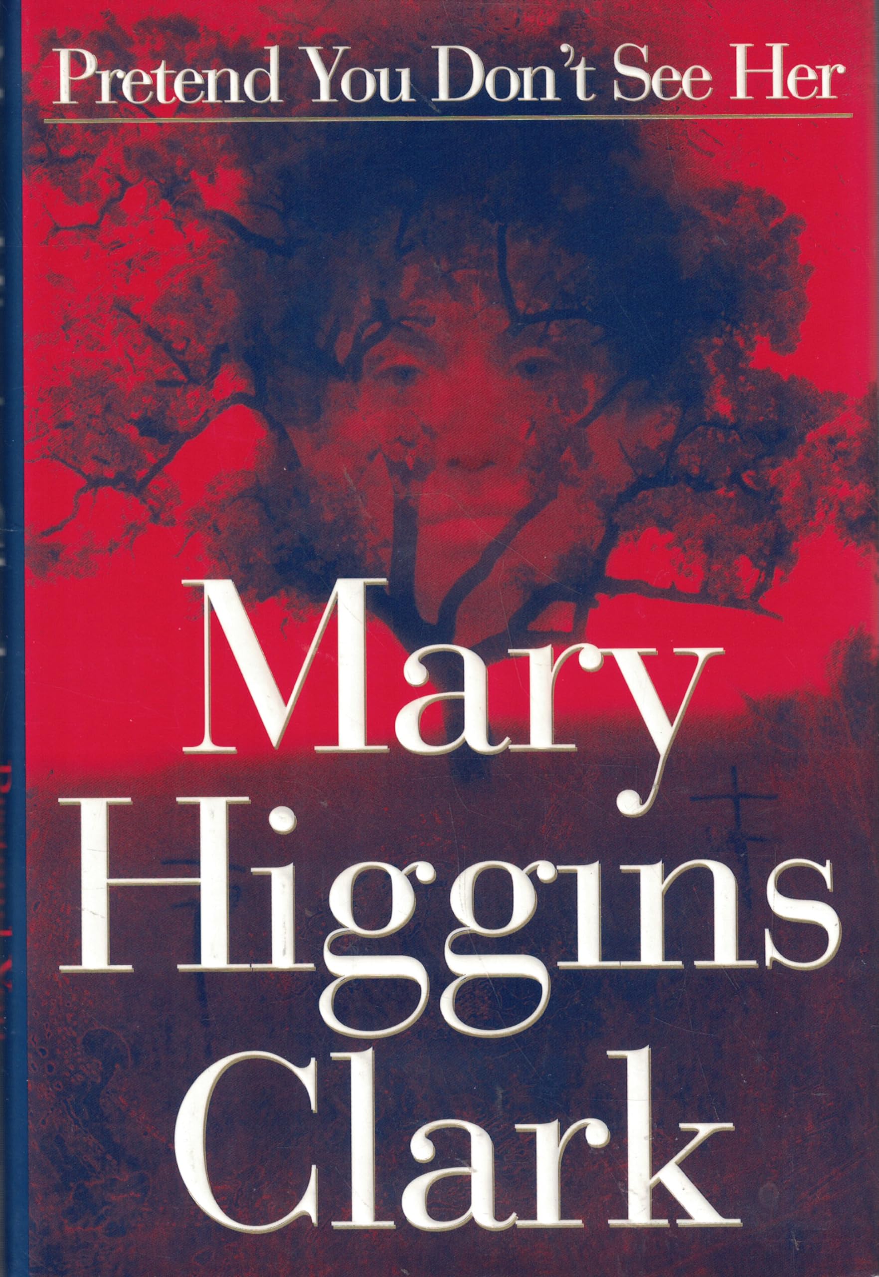 Pretend You Don't See Her: A Novel Contemporary literature