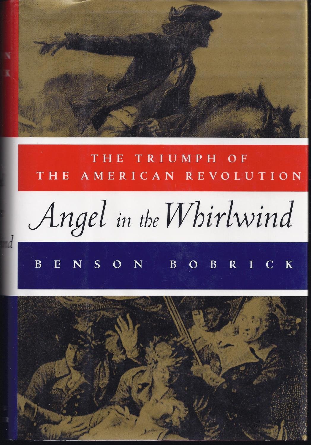 Angel in the Whirlwind: The Triumph of the American Revolution book