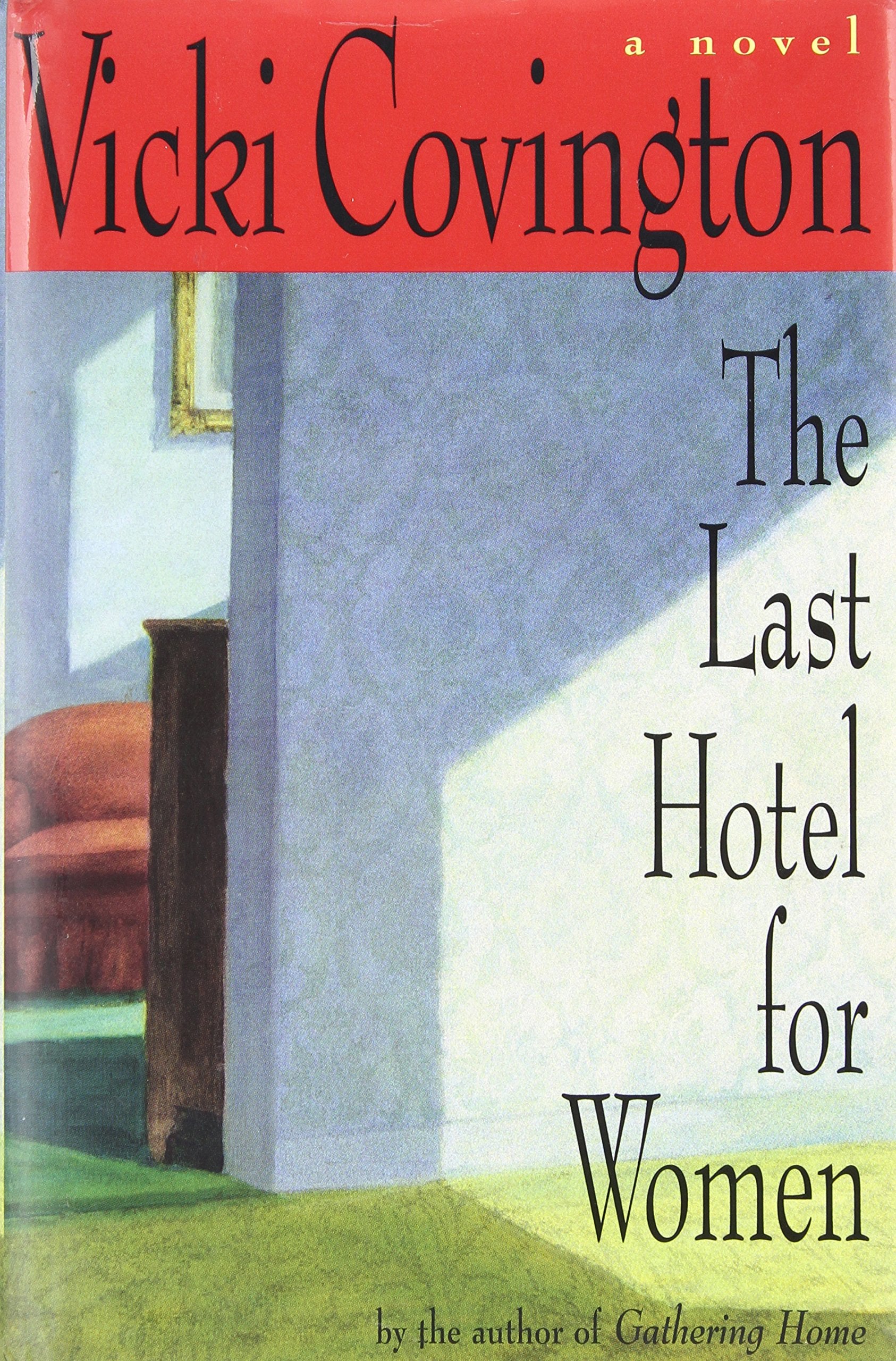 The Last Hotel for Women: A Novel Historical Fiction
