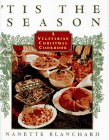 Tis the Season: A Vegetarian Christmas Cookbook Leisure, Home & Garden