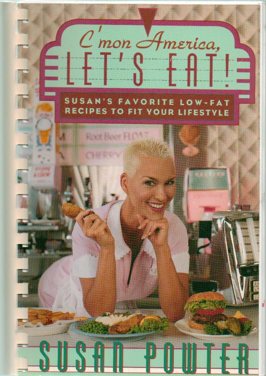 C'MON AMERICA, LET'S EAT!: Susan's Favorite Low-Fat Recipes To Fit Your Lifestyle Leisure, Home & Garden