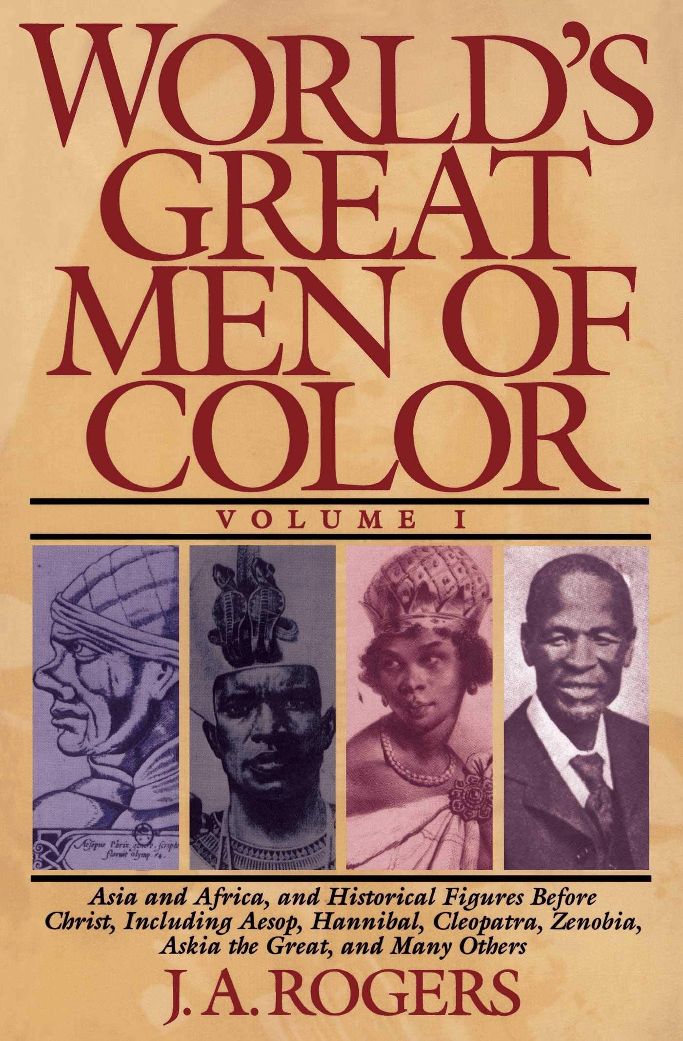 World's Great Men of Color, Volume I Social Sciences