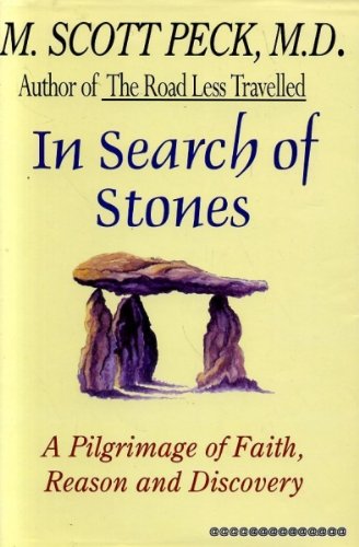 In Search of Stones: A Pilgrimage of Faith, Reason and Discovery Books