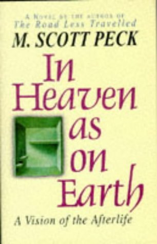 In Heaven as on Earth: A Vision of the Afterlife Contemporary literature
