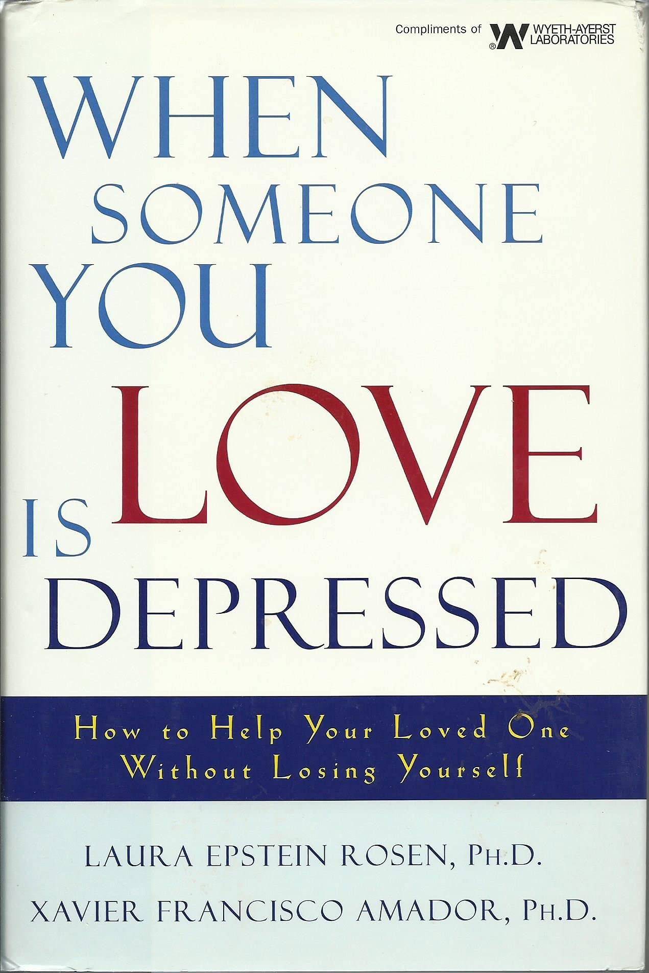 When Someone You Love Is Depressed: How to Help Your Loved One Without Losing Yourself Health, Nutrition & Fitness