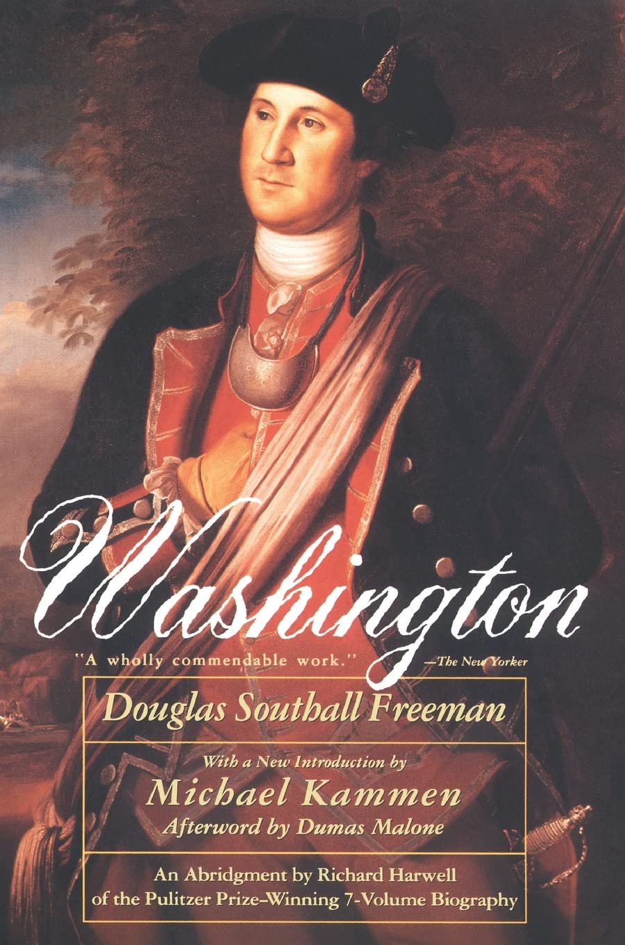 Washington: An Abridgment in One Volume by Richard Harwell of the Seven-Volume Memories