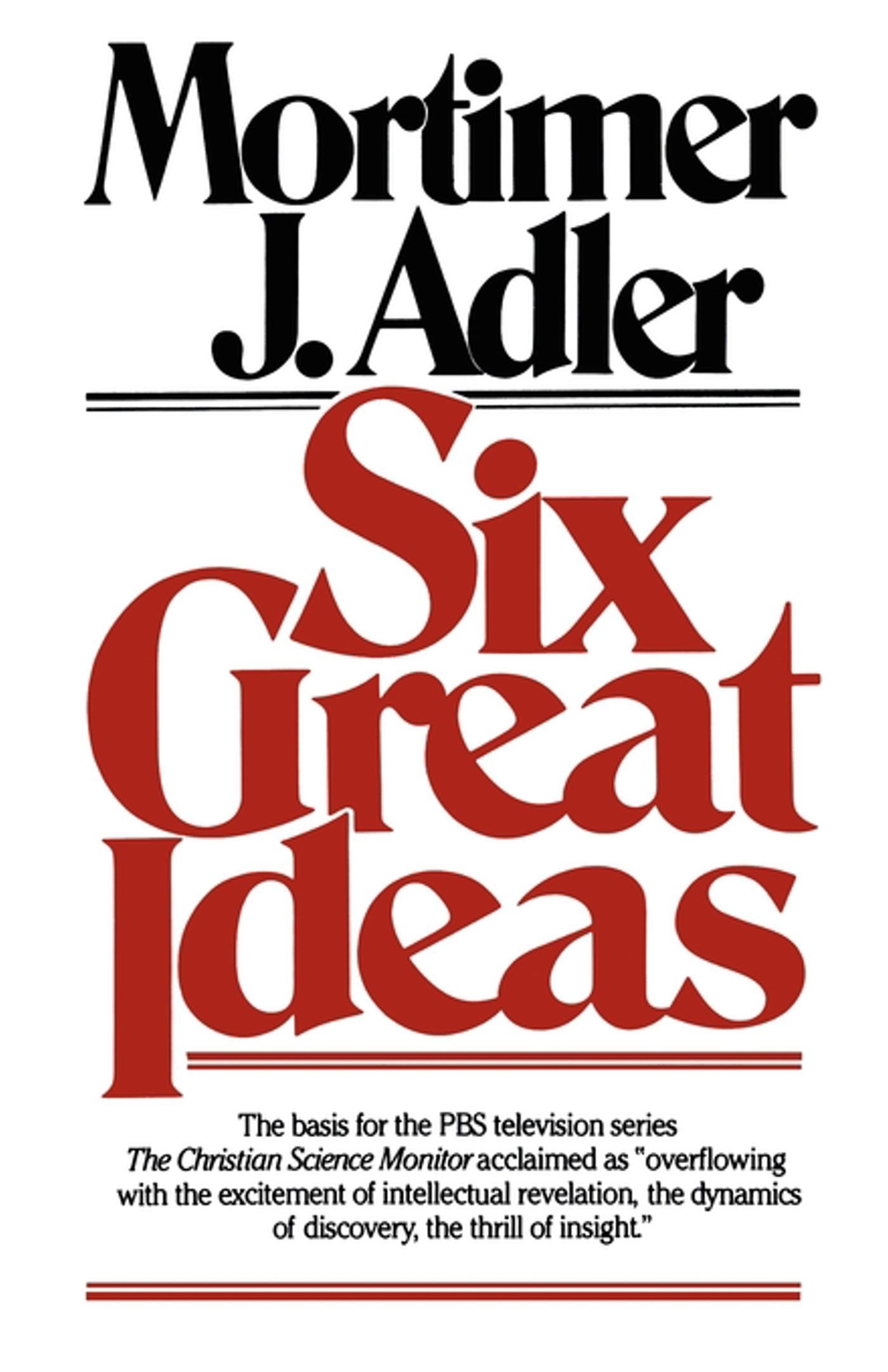 Six Great Ideas Philosophy