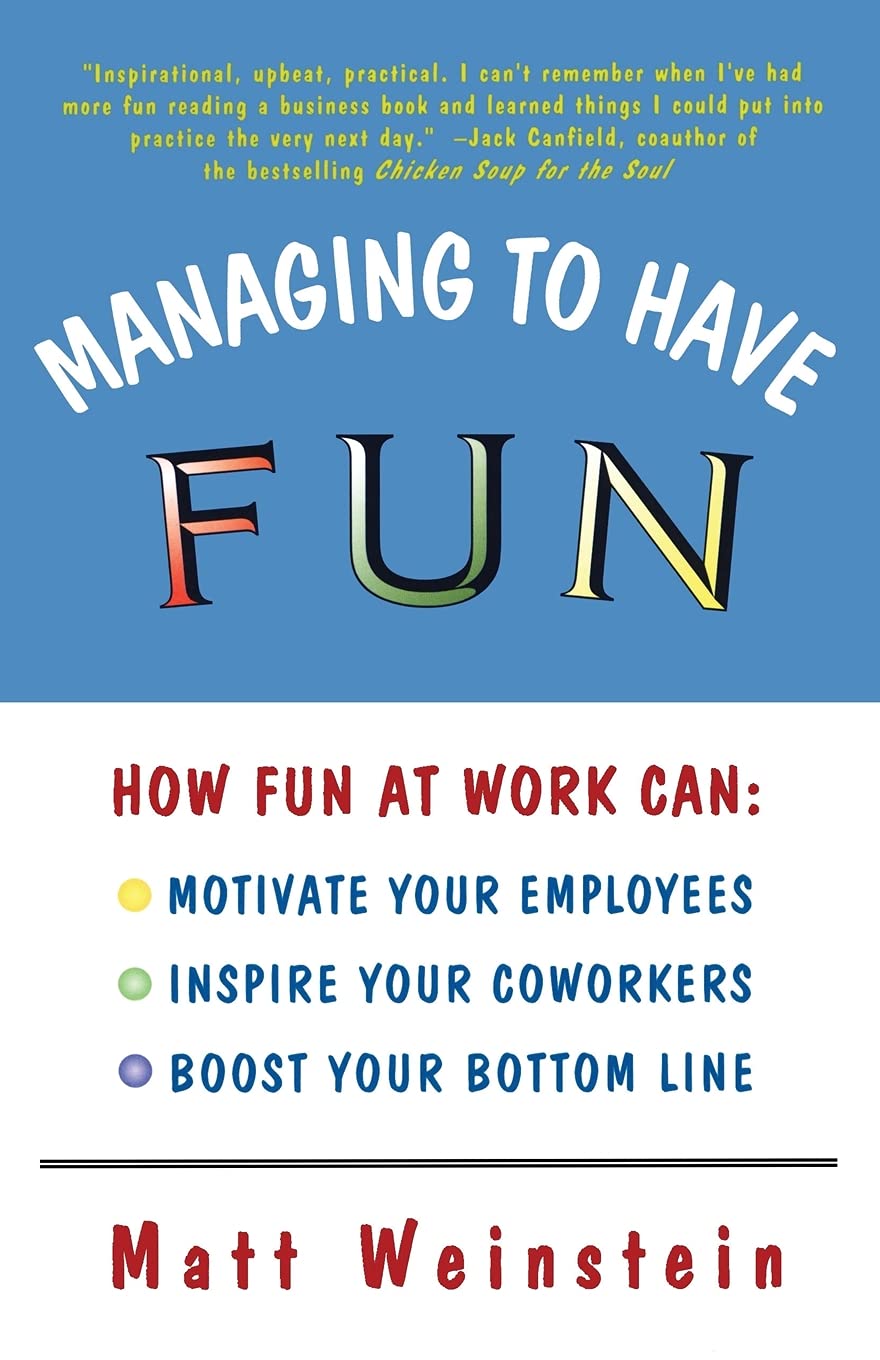 Managing to Have Fun Law