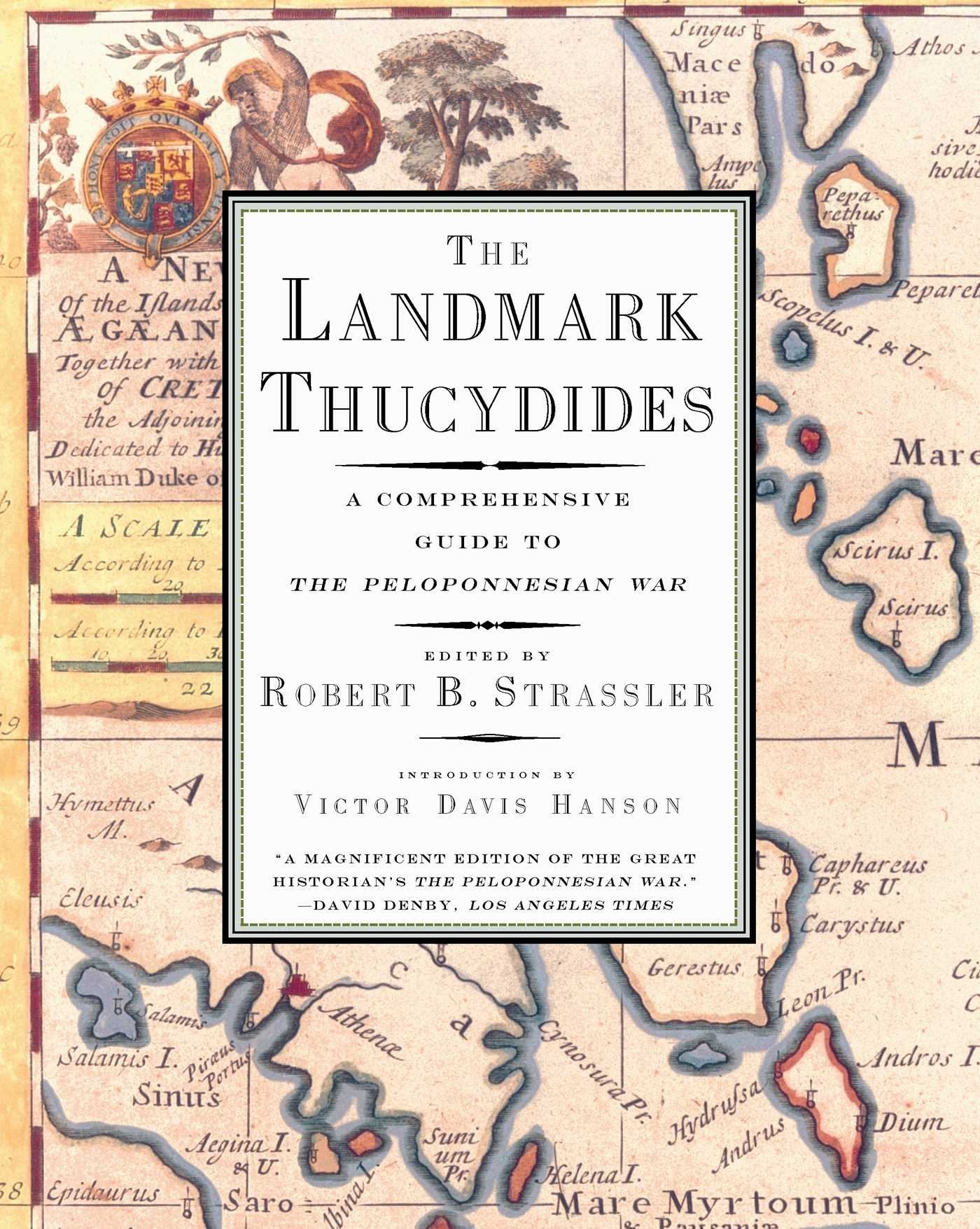 The Landmark Thucydides: A Comprehensive Guide to the Peloponnesian War Learning & Reference