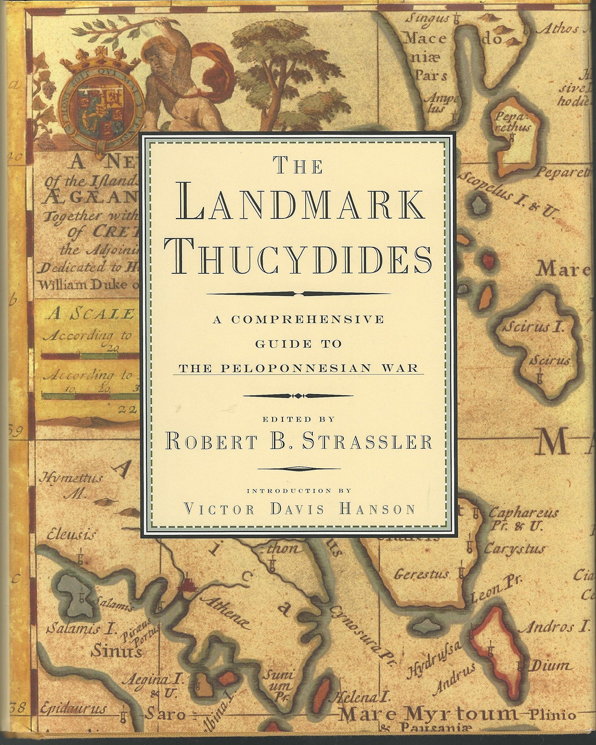 The Landmark Thucydides: A Comprehensive Guide to the Peloponnesian War book