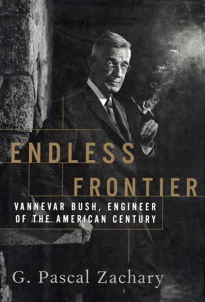 Endless Frontier: Vannevar Bush, Engineer of the American Century book