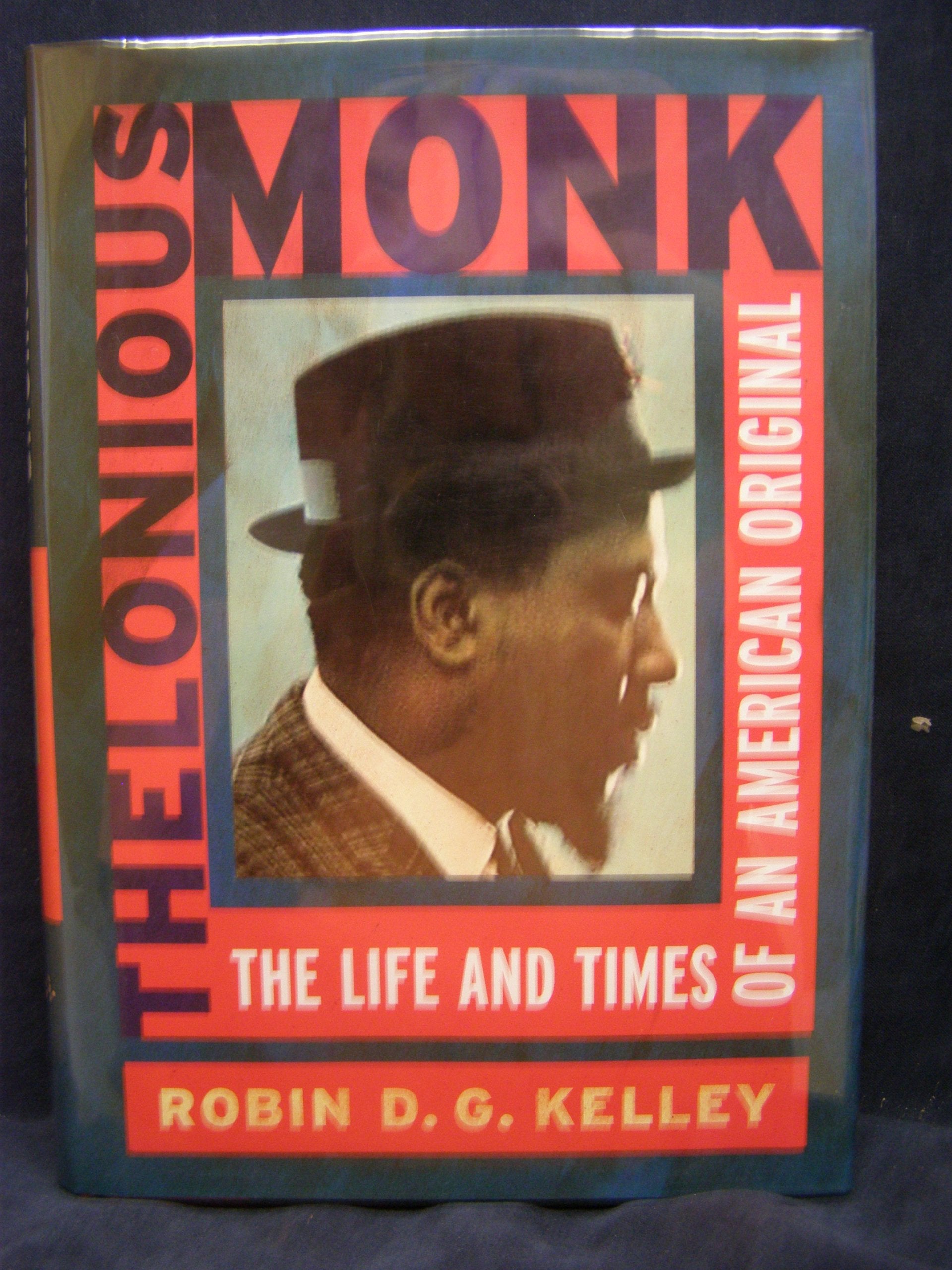 Thelonious Monk: The Life and Times of an American Original: His Story, His Song, His Times Pop culture Books