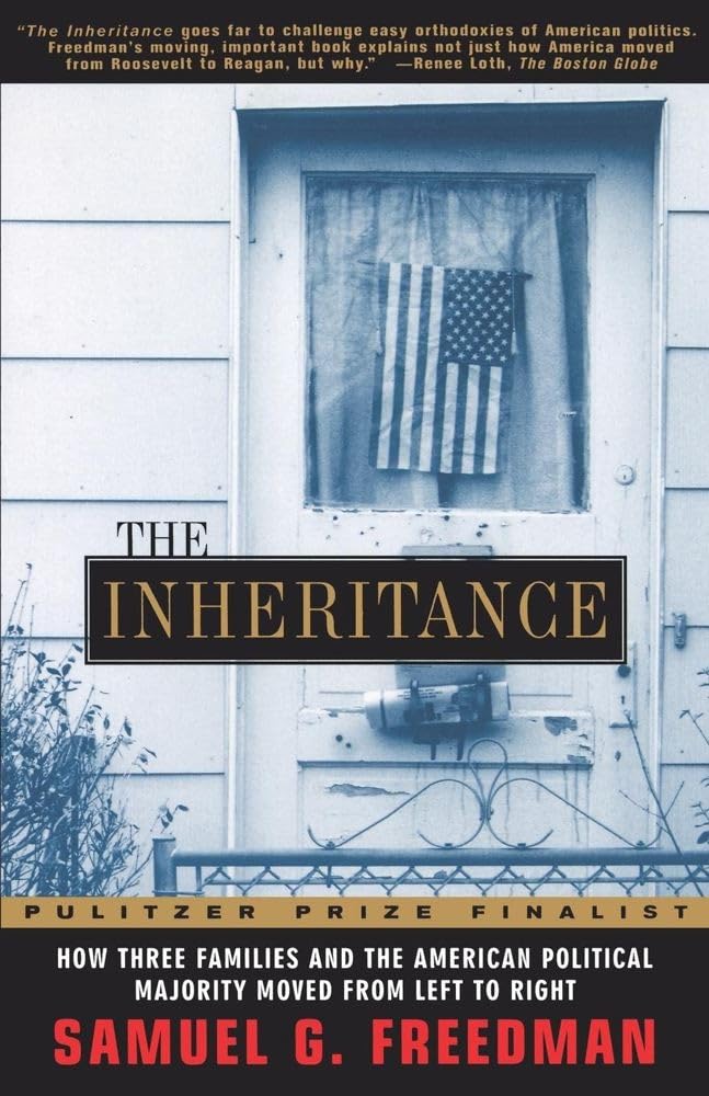 The Inheritance: How Three Families and the American Political Majority Moved From Left to Right Politics & History