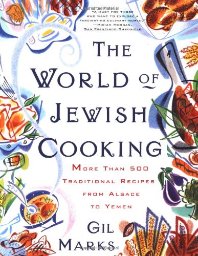 The World of Jewish Cooking: Over 613 Traditional Recipes from Alsace to Yemen Leisure, Home & Garden