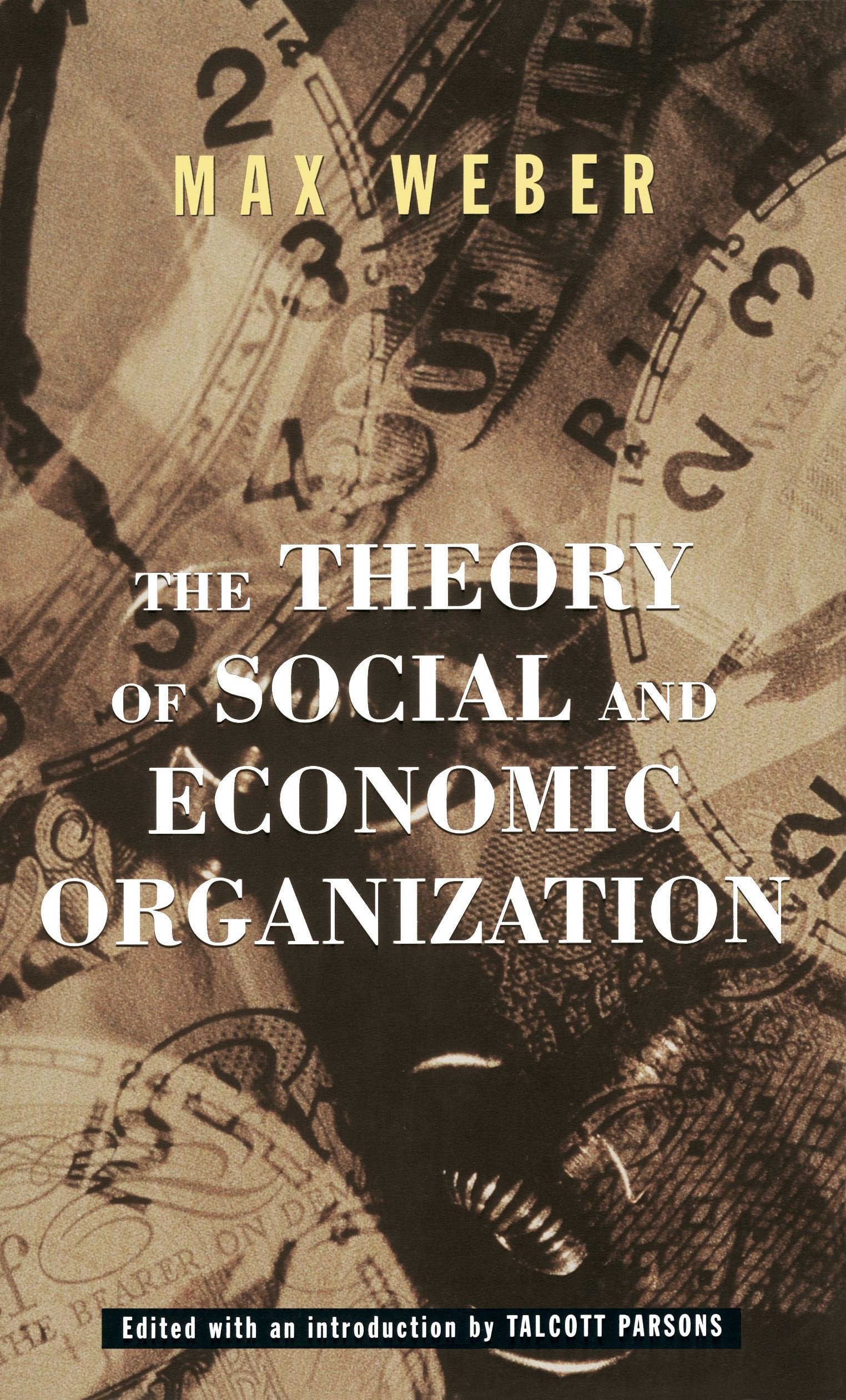 The Theory of Social and Economic Organization Social Sciences