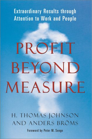 Profit Beyond Measure: Extraordinary Results through Attention to Work and People Business, Finance & Career