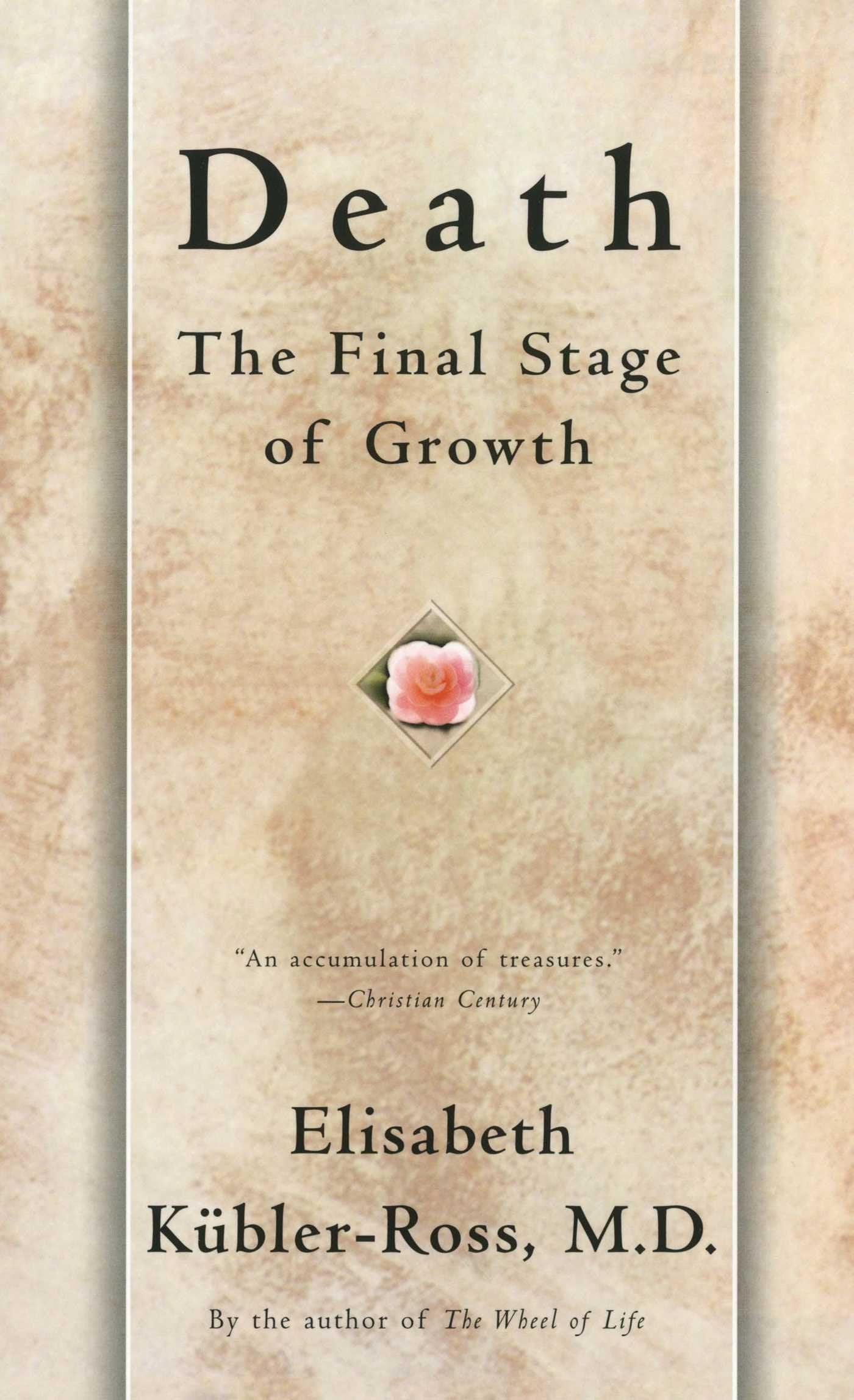 Death: The Final Stage of Growth (Touchstone Book) Health, Nutrition & Fitness