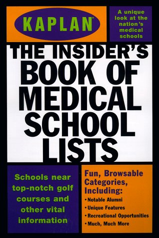 The Insider's Book of Medical School Lists book