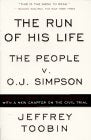 The Run of His Life: The People V. O.J. Simpson Politics & Society