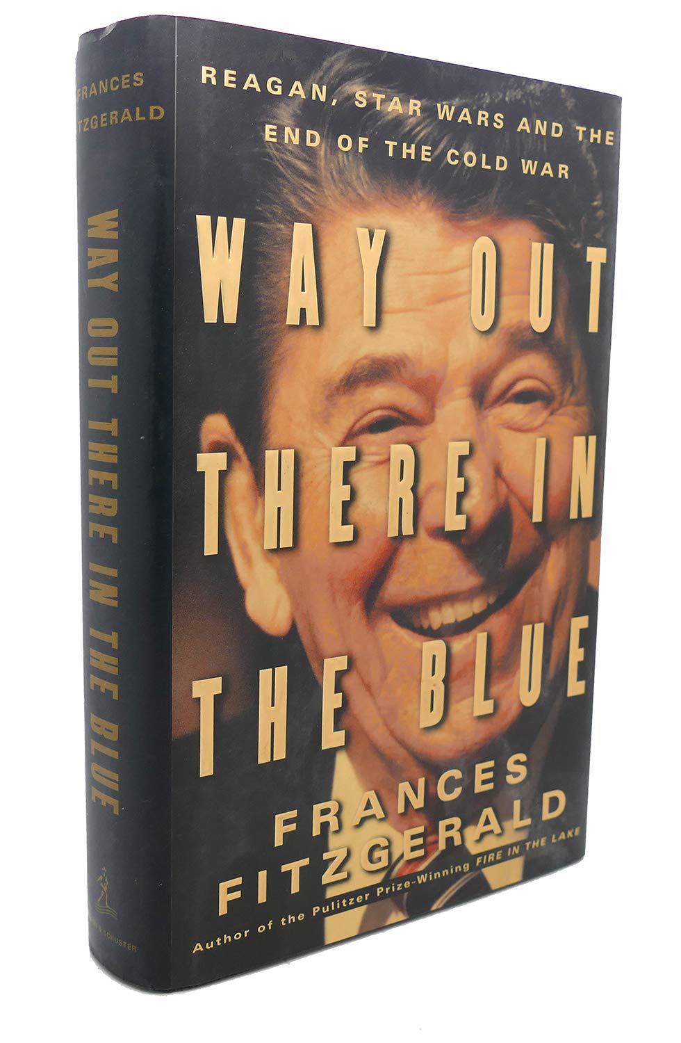 Way Out There in the Blue: Reagan, Star Wars and the End of the Cold War: Reagan and Star Wars and the End of the Cold War Memories