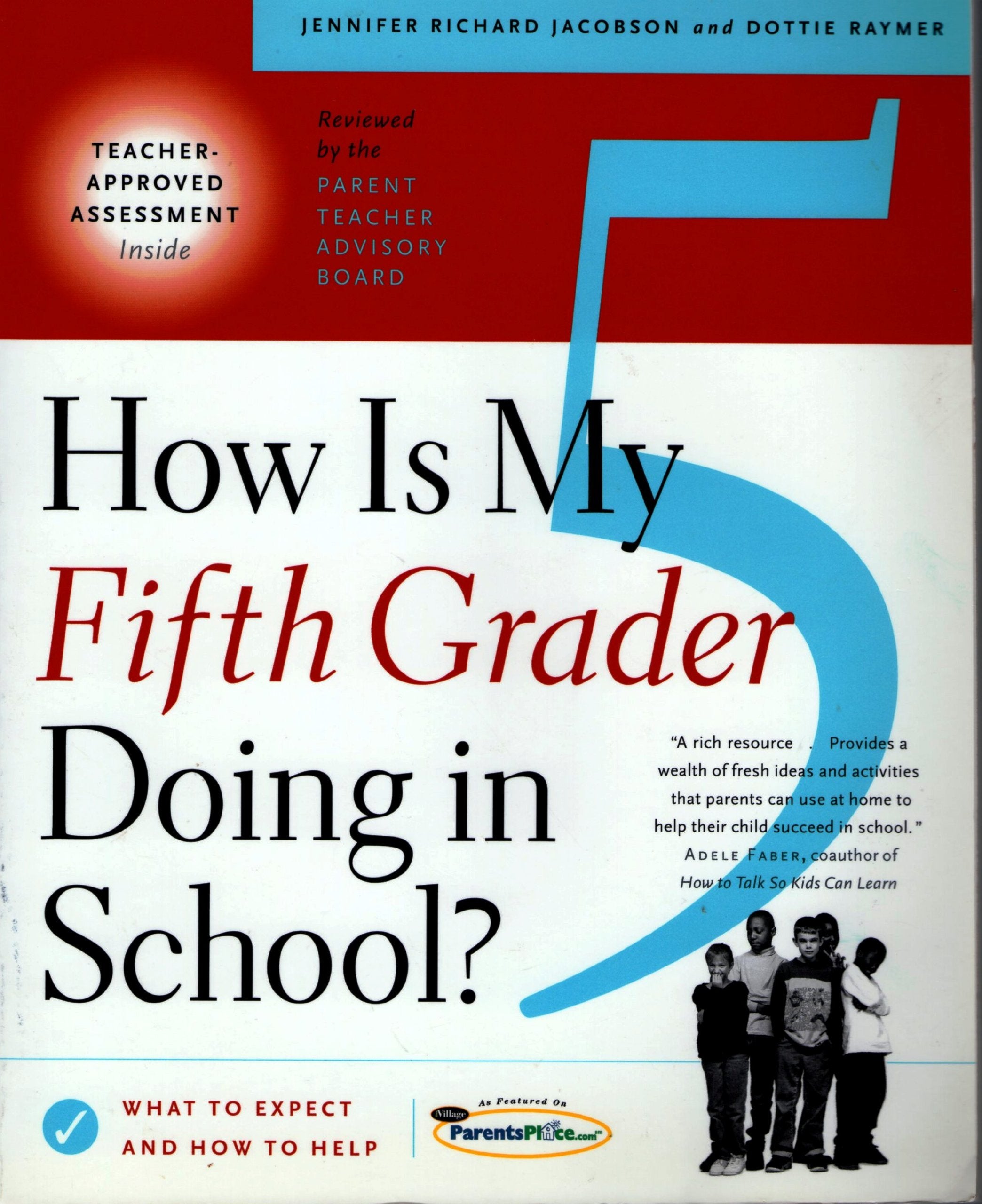 How Is My Fifth Grader Doing in School: What to Expect and How to Help : With Assessment Booklet Parents & Children