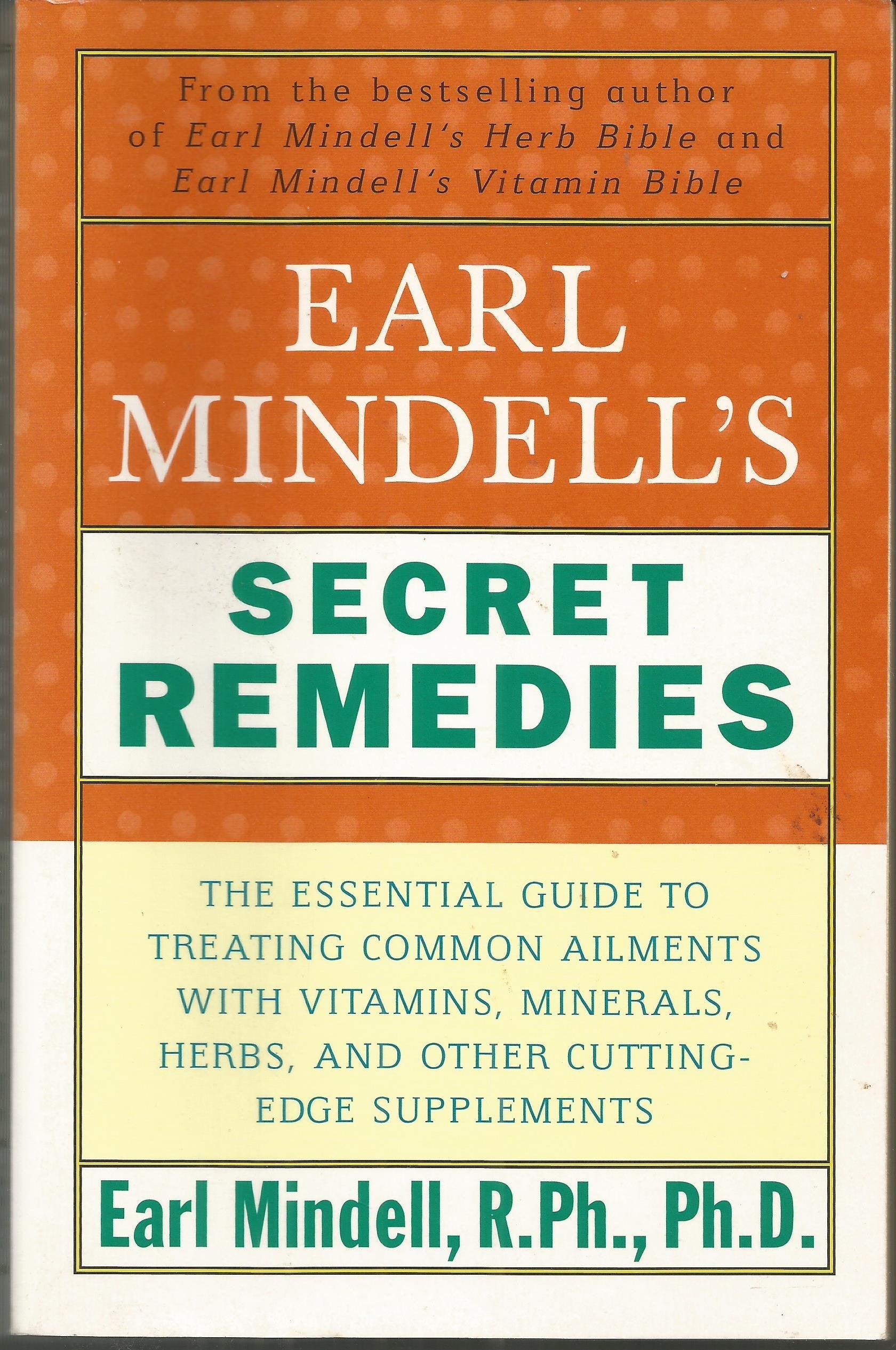 Earl Mindell's Secret Remedies Health, Nutrition & Fitness