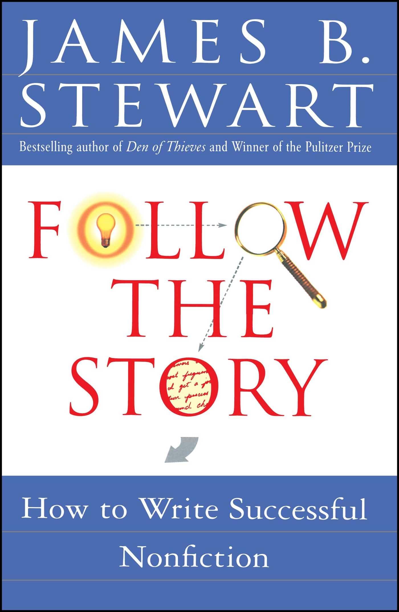Follow the Story: How to Write Successful Nonfiction Media & Communication