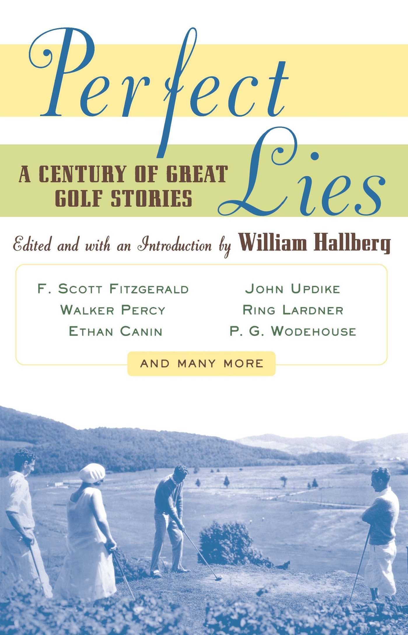 Perfect Lies: A Century of Great Golf Stories book