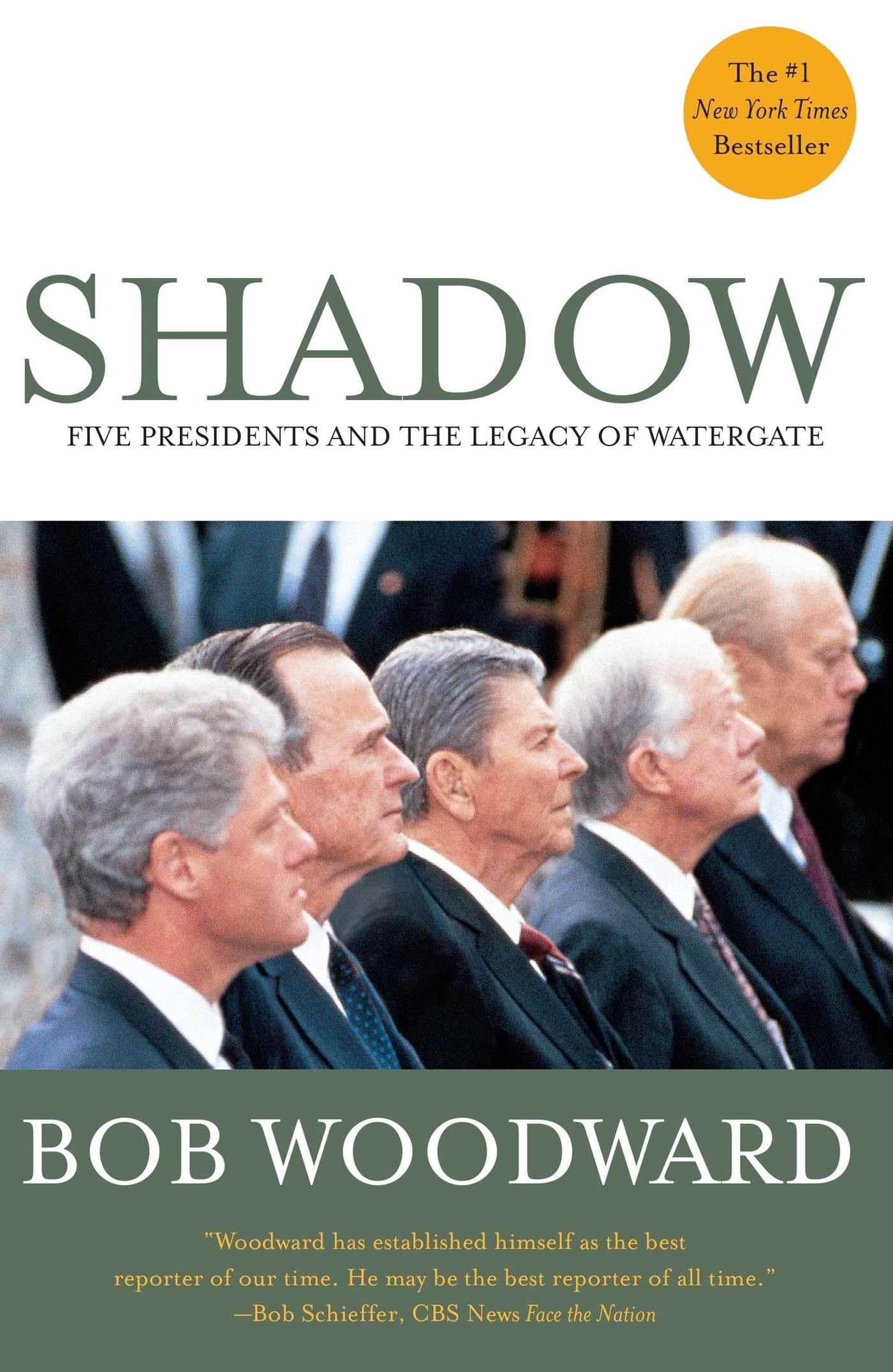 Shadow: Five Presidents and the Legacy of Watergate book