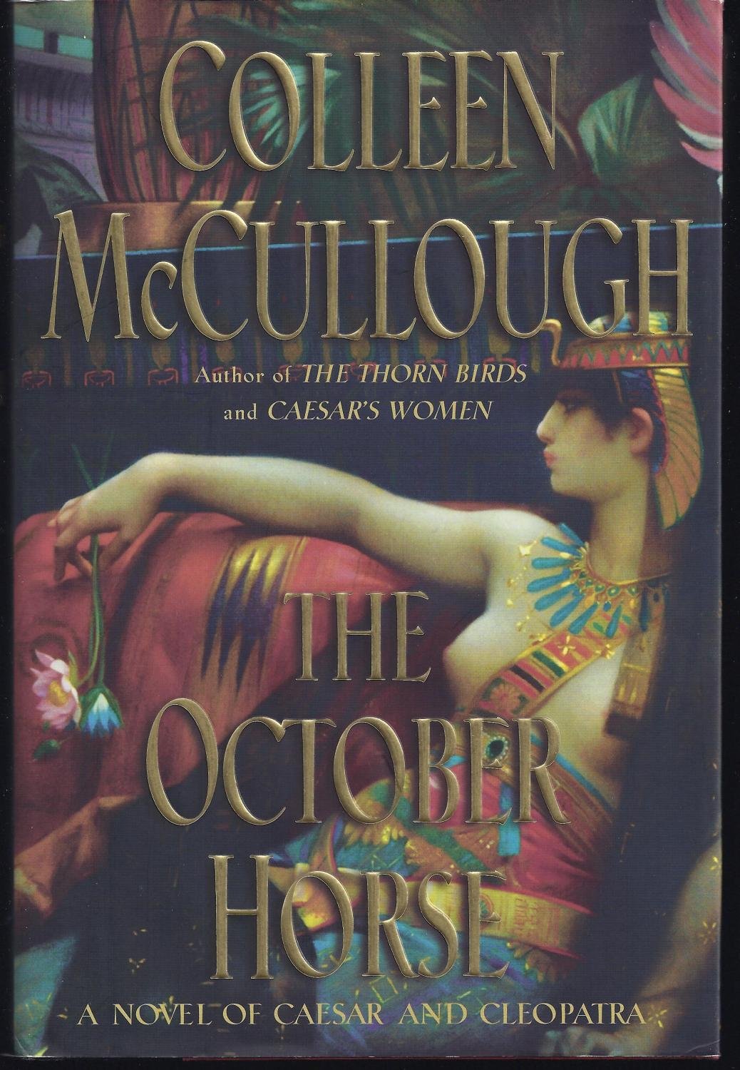 The October Horse: A Novel of Caesar and Cleopatra Historical Fiction