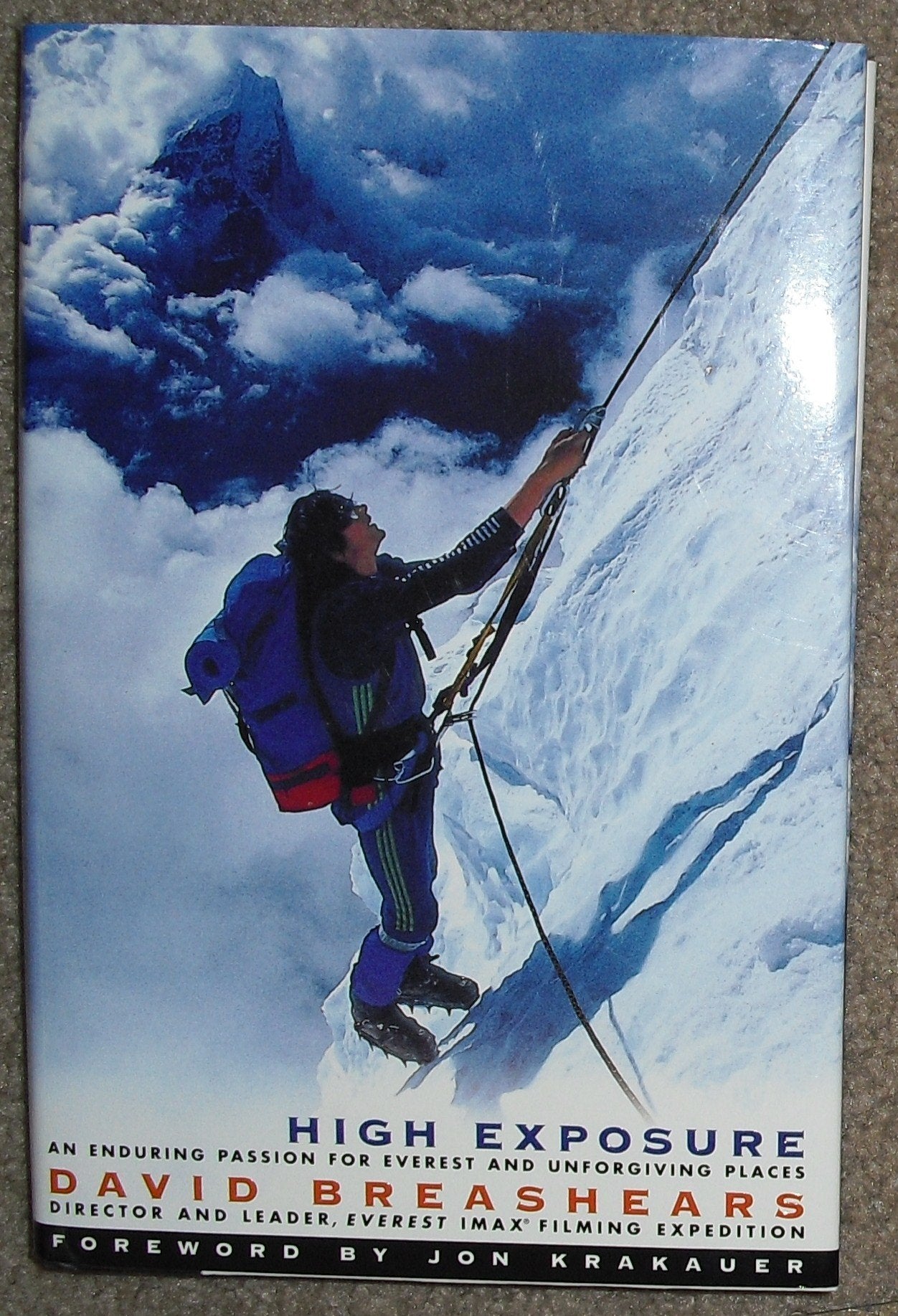 High Exposure: An Enduring Passion for Everest and Unforgiving Places Sports